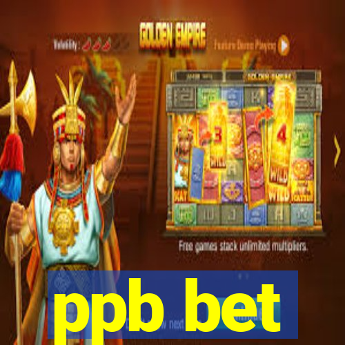 ppb bet